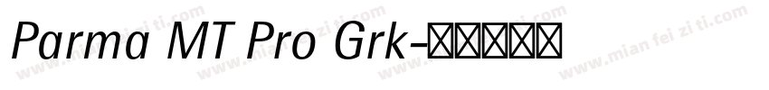 Parma MT Pro Grk字体转换